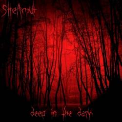 Sheamut : Deep in the Dark